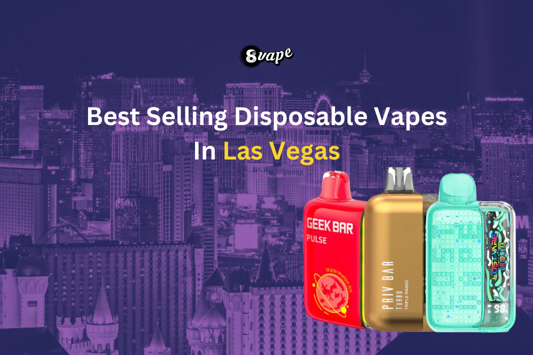Best Selling Disposable Vapes in Las Vegas Top 10 Trendy Vapes Eightvape