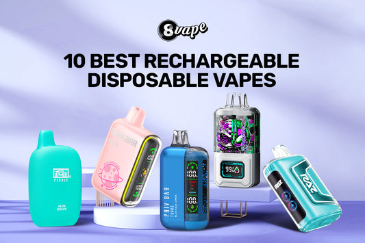 10 Best Rechargeable Disposable Vapes