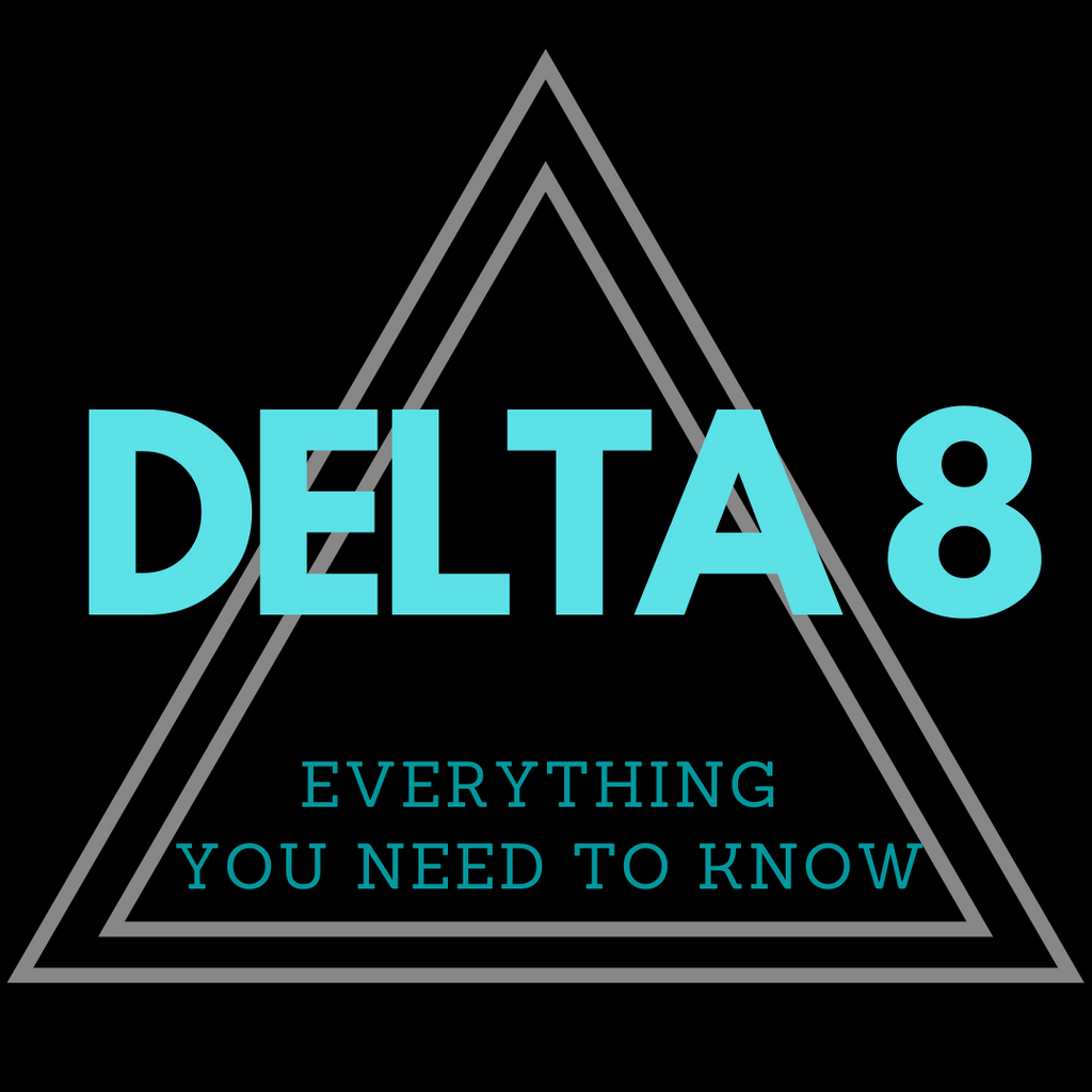 Delta 8: Everything You Need to Know