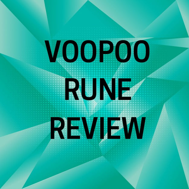 Reviewing The VooPoo Rune In Depth