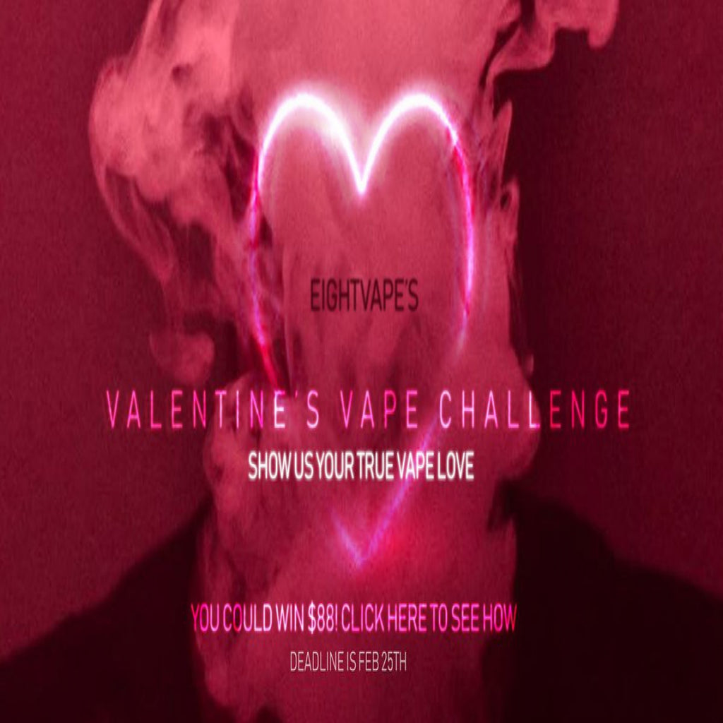 Valentine's Vape Challenge WINNERS!