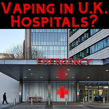 Vaping in UK Hospitals