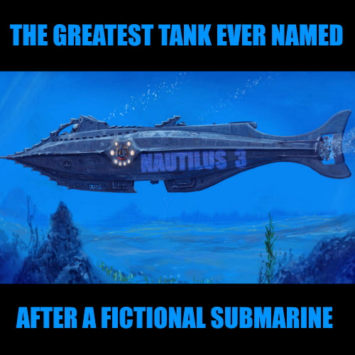 The Nautilus 3 Tank: Made For Convenience!