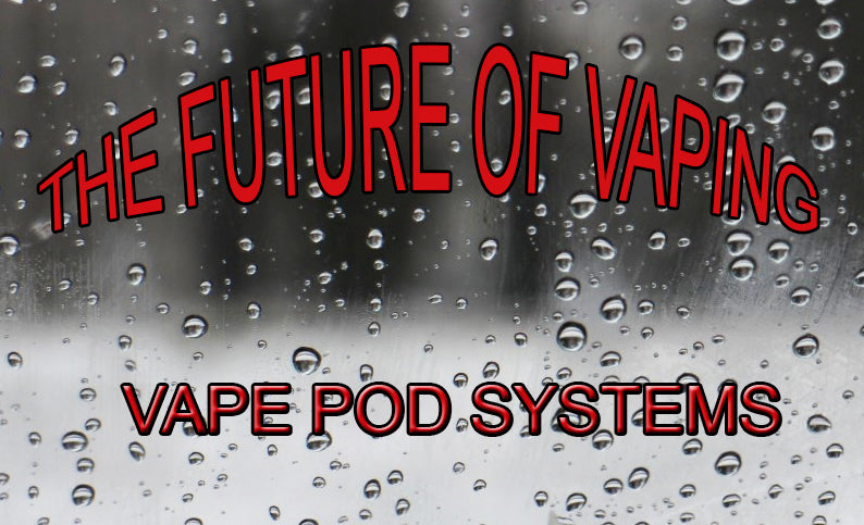 What are Vape Pods? A Guide to Pod Systems