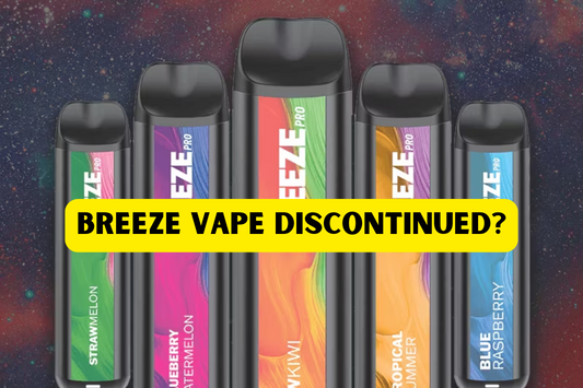 Breeze Vape Discontinued? Here's All You Need to Know