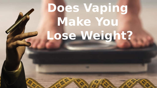 Does Vaping Make You Lose Weight?