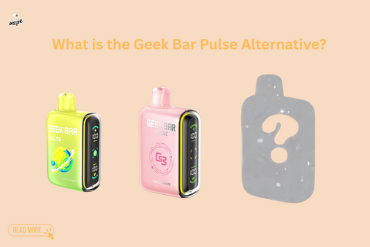 Top 9 Geek Bar Pulse Alternatives 2025