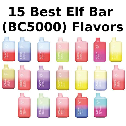 15 Best Elf Bar (BC5000) Flavors Of 2023