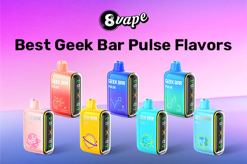 10-best-geek-bar-pulse-flavors-to-try-in-2024