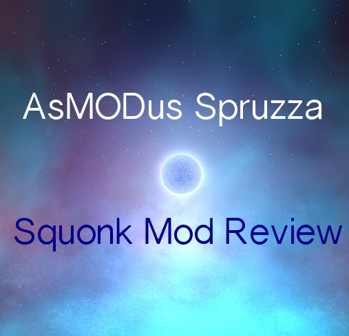 Asmodus Spurzza Squonk Mod Review
