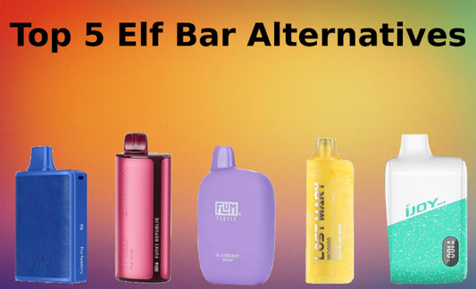 Top 5 Elf Bar Alternatives