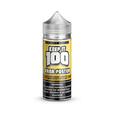 Keep It 100 Juice Keep it 100 TFN Salt Nana Foster Salt Nic Vape Juice 30ml