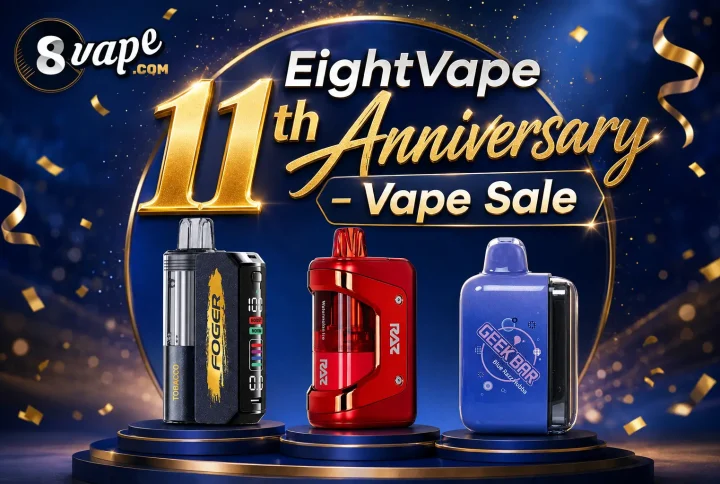 Vape Sale — EightVape 11th Anniversary: Up to $70 Off