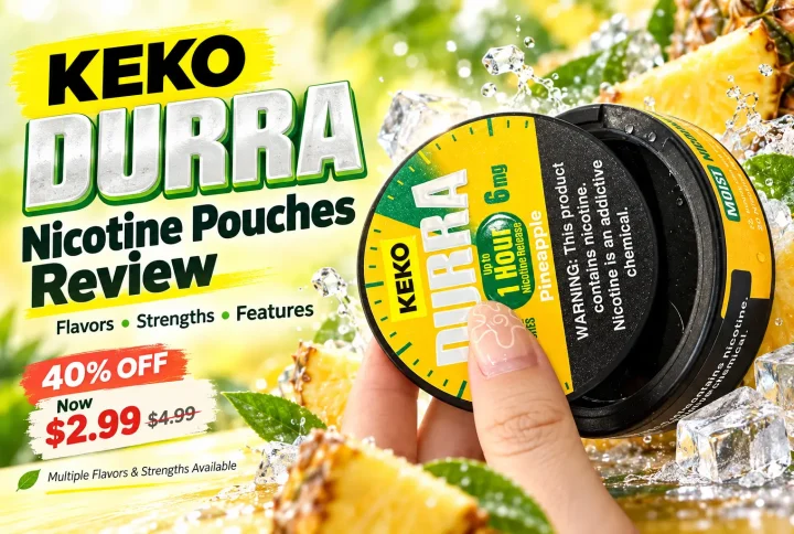 KEKO Nicotine Pouches Review: DURRA, SNAP, Flavors & Strengths