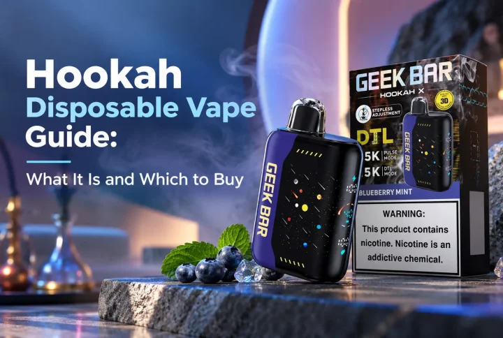 Hookah Disposable Vapes: 4 Geek Bar DTL Picks (2026)